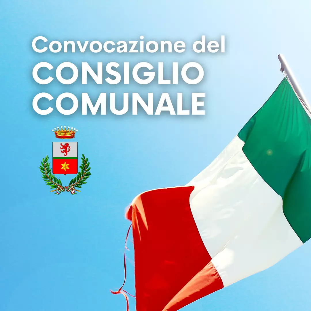 Convocazione Consiglio Comunale - Martedì 23 dicembre 2025